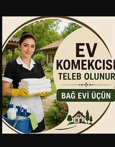 Ev köməkçisi tələb olunur, 5/2, 1-2 illik təcrübə, Gündəlik ödəniş