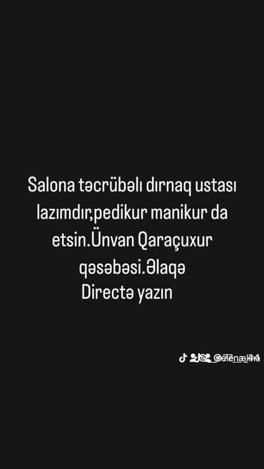 dırnaq ustası: Dırnaq ustası tələb olunur, Yerin icarəsi, 1 ildən az təcrübə — 1