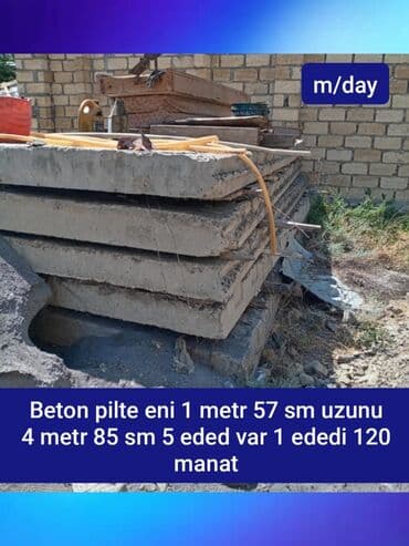 Beton plitələr Ölçülər: - En: 1 metr 57 sm - Uzunluq: 4 metr 85 sm