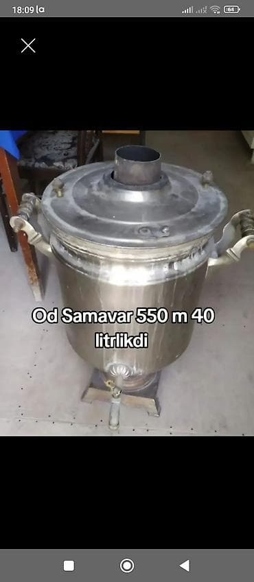Od samovar – 40 litrlik tutum. - Yanacaq: od/odun kömürü ilə işləyir