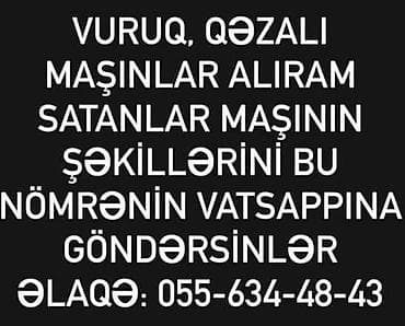 Xidmət: Vuruq və qəzalı avtomobillərin alışı Təsvir: - Hər markada və