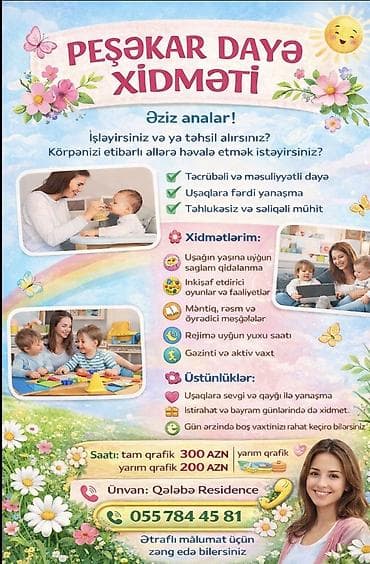 qarayevde daye: Peşəkar dayə xidməti Üstünlüklər:d - Təcrübəli və məsuliyyətli dayə - — 2