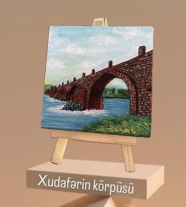 Xudafərin körpüsü 10x10sm kətan molbert üzərində Ən gözəl hədiyyə