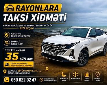 Rayonlara taksi xidməti - Bakıdan bütün rayonlara sifariş mümkündür -