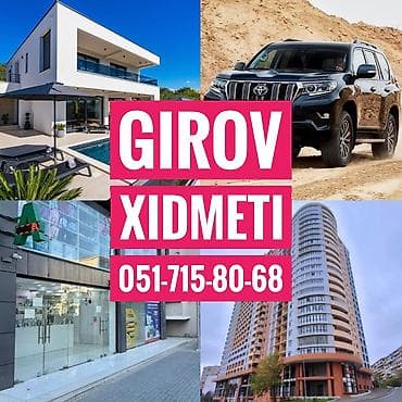 Girov Xidmeti. Kredit Xidmeti. Dasinmaz Emlaklarinizin ve
