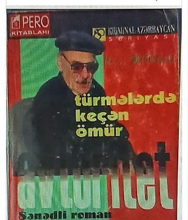 bas gitara: Məhsul: Kitab – “Türmələrdə Keçən Ömür” (Sənədli roman) Təsvir: - — 1