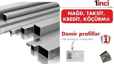 Məhsul: Dəmir profillər - Müxtəlif ölçü və kəsiklər: kvadrat və