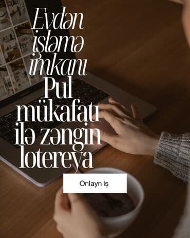 вакансии в отелях баку: Onlayn iş – evdən işləmə imkanı Təsvir: - Uzaqdan/onlayn formatda — 1