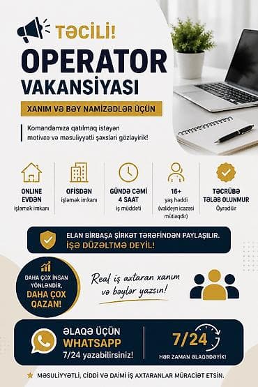 📢 Operator vakansiyası! ✔️ Xanım və bəy namizədlər müraciət edə