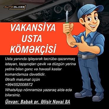 Vakansiya: Usta köməkçisi Detailing servisimizə usta yanında
