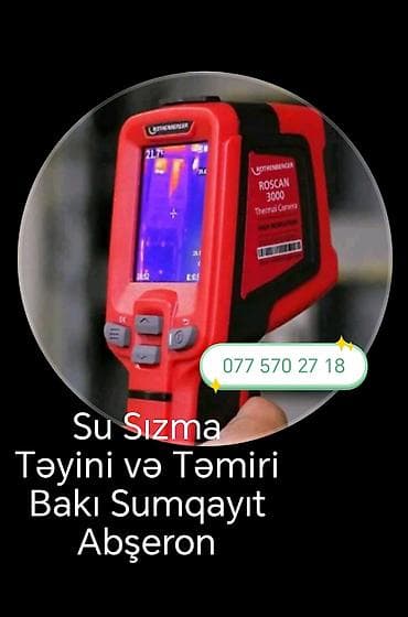 Xidmət: Su sızmasının aşkarlanması və təmiri - Peşəkar termal kamera