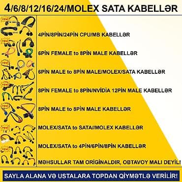4/6/8/12/24pin/Molex/SATA Kabellər SAYLA ALANA VƏ USTALARA TOPDAN