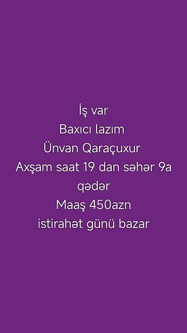 Xəstə baxıcısı tələb olunur, Gecə növbəsində iş, Təcrübəsiz, Aylıq ödəniş