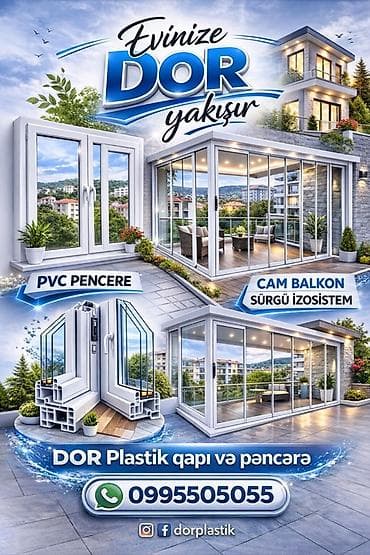 ev temiri qiymetleri: PLASTİK PƏNCƏRƏ, QAPI VƏ CAM BALKON XİDMƏTİ - Yüksək keyfiyyətli PVC — 5