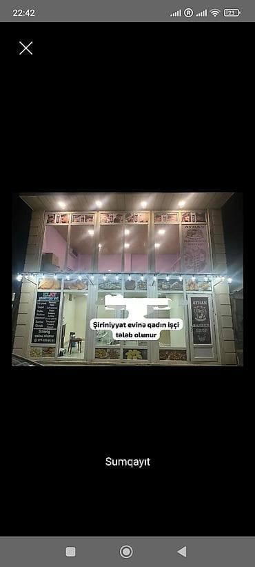 Elay şirniyyat evine tecrubeli iwçi qadin teleb olunur. Unvan Sumqayit