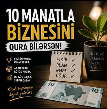 hazır: Xidmət: “10 manatla biznesini qura bilərsən” konsepti üzrə başlanğıc — 1