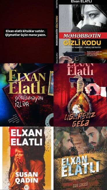 Elxan Elatlı əsərləri satılır. Mövcud kitablar: - Məhəbbətin Gizli