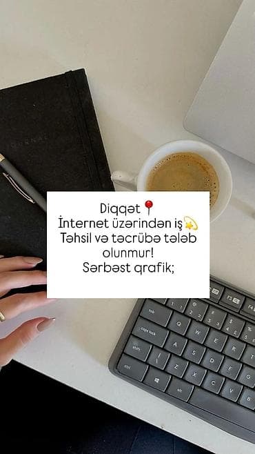 yarım gunluk is: Onlayn iş imkanı - İnternet üzərindən distant şəkildə görülən iş - — 1