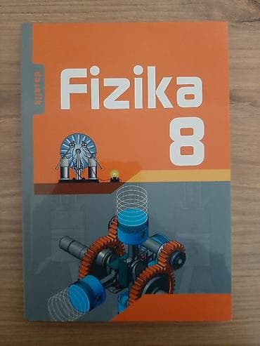 Məhsul: “Fizika 8” dərsliyi Təsvir: - 8-ci sinif üçün nəzərdə