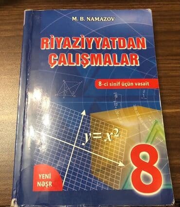 informatika 10 cu sinif: Riyaziyyat dərsliyi. Bu kitab, sinif şagirdləri üçün riyaziyyat — 10