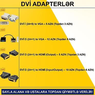 Планшеты: DVİ Adapterlər SAYLA ALANA VƏ USTALARA TOPDAN QİYMƏTLƏ VERİLİR! ⭐DVİ İ — 2