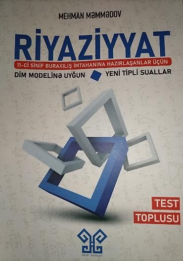 riyaziyyat müəllimi: Riyaziyyat – 11-ci sinif buraxılış imtahanına hazırlaşanlar üçün test — 1