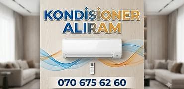 Hər növ kondisionerlər alıram şəkilini çəkib atın sərfəli qiymətlə — 1