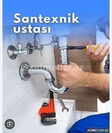 santexnik vakansiya: Santexnik ustası – 7/24 xidmət Peşəkar santexnik işləri: - Su — 2