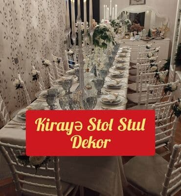 Обучение, курсы: Baki daxili ve Rayonlara icare stol stul Qab Qacaq Toylar Təşkili — 1