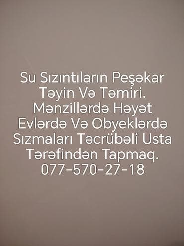 Reklam, çap: Xidmət: Su sızıntılarının peşəkar aşkarlanması və təmiri - — 1