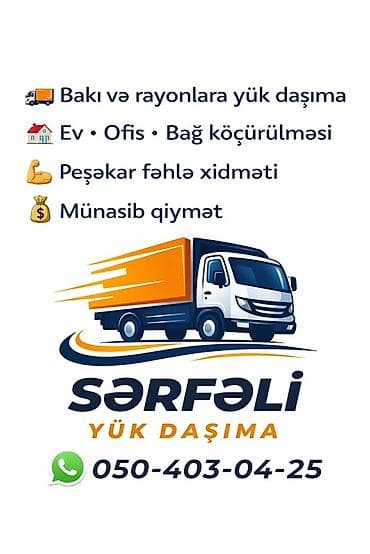🚛 Bakı və rayonlara yük daşıma 🏠 Ev • Ofis • Bağ köçürülməsi 💪 Peşəkar
