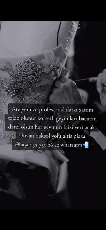 kitab vakansiya: Atelye üçün vakansiya: profesional dərzi xanım axtarılır. Korsetli — 1