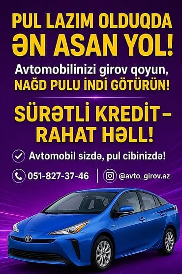 Avtomobil Girovu. Avto Kredit Xidmeti Her nov ve istenilen giymete