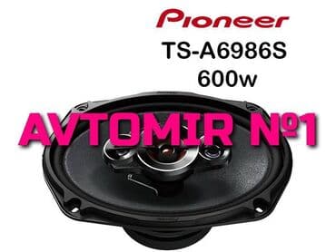 Pioneer dinamikler ts-a6986s 600w 🚙🚒 ünvana və bölgələrə ödənişli