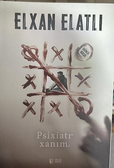 psixiatr xanım: Məhsul: Kitab – “Psixiatr xanım” Müəllif: Elxan Elatlı Nəşriyyat: TEAS — 1