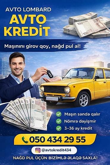 Xidmət: Avto lombard – Avto kredit Təsvir: - Maşın girovu əsasında lalafo.az -da Xidmət: Avto lombard – Avto kredit Təsvir: - Maşın girovu əsasında