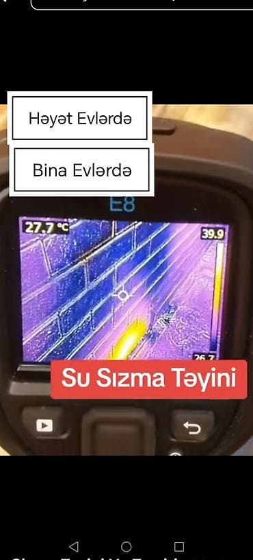 Xidmət: Su sızmasının təyini - Həyət evlərində və bina evlərində