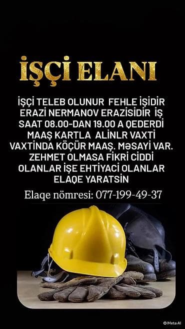 İşçi elanı – fəhlə işi - İş yeri: Nərimanov ərazisi - İş saatları