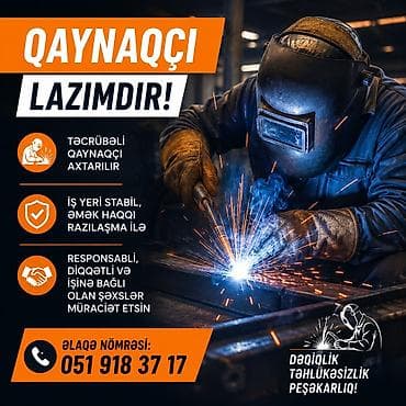 usta yeri: Vakansiya: Qaynaqçı - Təcrübəli qaynaqçı axtarılır - İş yeri stabil - — 1