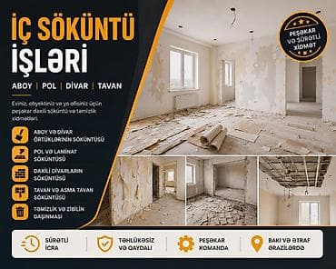 Peşəkar “İç Söküntü İşləri” xidməti Eviniz, obyektiniz və ya ofisiniz