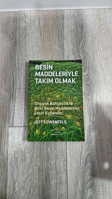 bil: Məhsul: Kitab – “Besin Maddələriylə Takım Olmak: Organik Bahçecilikte — 1