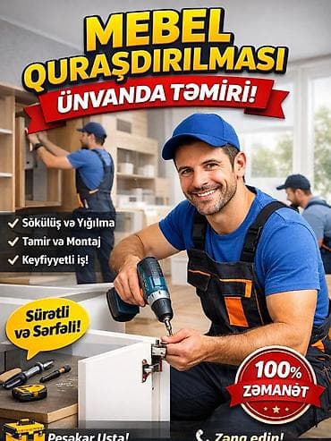 Xidmət: Mebel quraşdırılması və ünvanınızda təmiri Təsvir: - Sökülüş