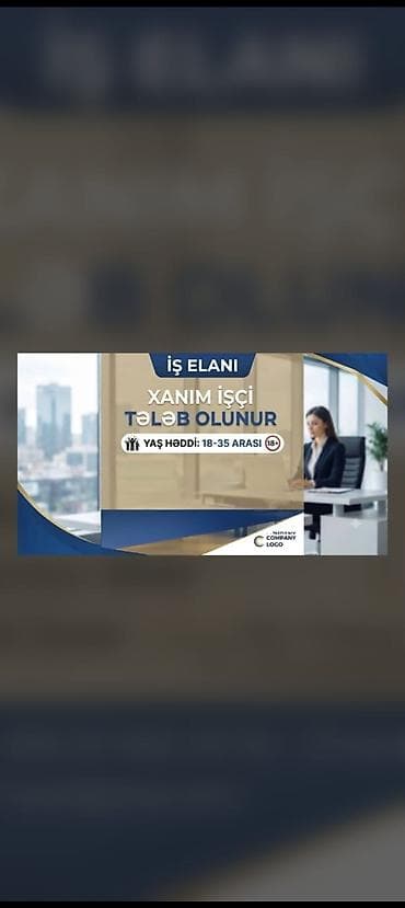 i̇şçi: Ofis menecer, katib tələb olunur, 18-29 yaş — 1