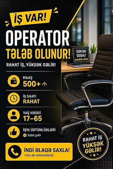Çağrı mərkəzi operatoru tələb olunur