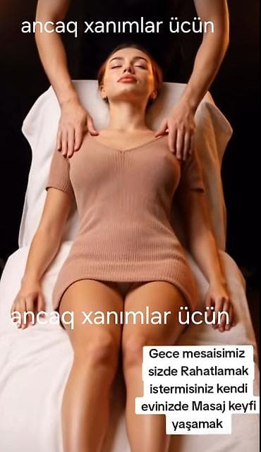 masaj edirem oz evimde: Relaks masaj, Qadınlar üçün, Evə gəlməklə — 1