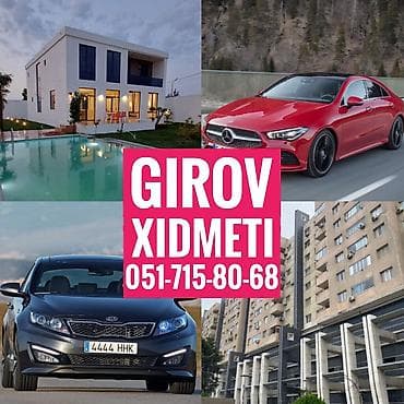Girov Xidmeti. Kredit Xidmeti. Dasinmaz Emlaklarinizin ve