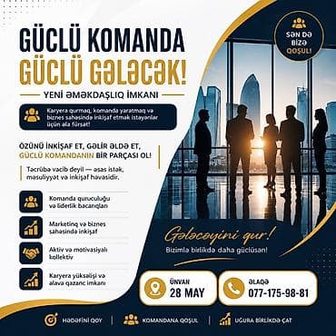 gencede xeste baxicisi: Güclü Komanda – Yeni əməkdaşlıq imkanı Karyera qurmaq, komanda — 1