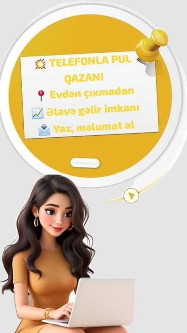 evde iw elanlari: Çağrı mərkəzi operatoru tələb olunur, Yalnız qadınlar üçün, Gündəlik ödəniş — 3