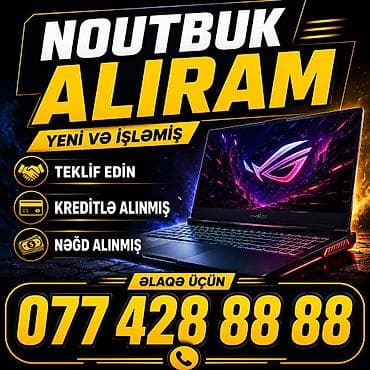 ƏN YÜKSƏK QİYMƏTLƏ NOUTBUK ALIRAM YENİ VƏ İŞLƏMİŞ TEKLİF EDİM lalafo.az -da ƏN YÜKSƏK QİYMƏTLƏ NOUTBUK ALIRAM YENİ VƏ İŞLƏMİŞ TEKLİF EDİM