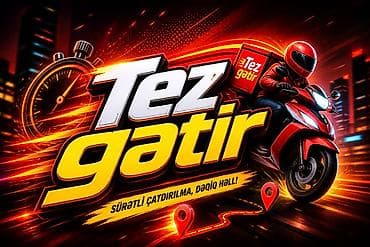 Tez gətir – şəhərdaxili kuryer və çatdırılma xidməti Xidmətlər: -